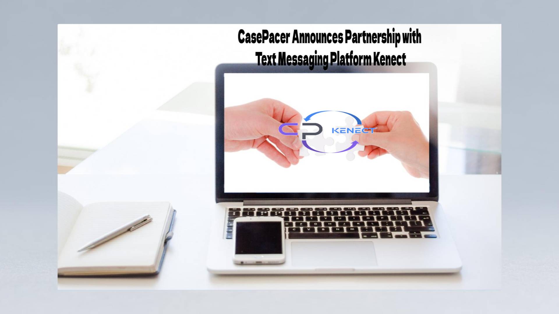 CasePacer Announces Partnership with Text Messaging Platform